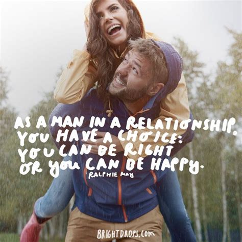 “as A Man In A Relationship You Have A Choice You Can Be Right Or You Can Be Happy” Ralphie