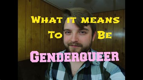 What It Means To Be Socially Genderqueer Youtube