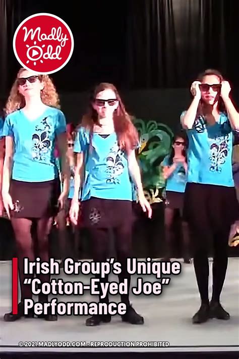 Irish Groups Unique Cotton Eyed Joe Performance In Cotton