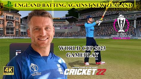 England Batting Against New Zealand World Cup Match Game Play Cricket 22 Youtube