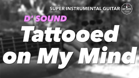 Dsound Tattooed On My Mind Instrumental Guitar Karaoke Cover With Lyrics Youtube