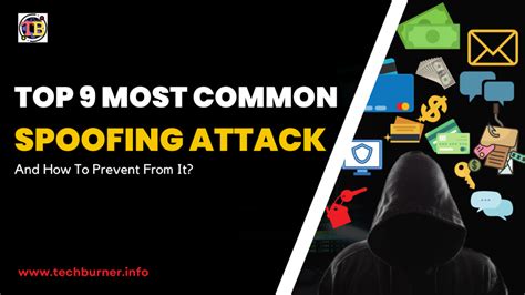 Top 9 Most Common Spoofing Attacks How To Prevent From It