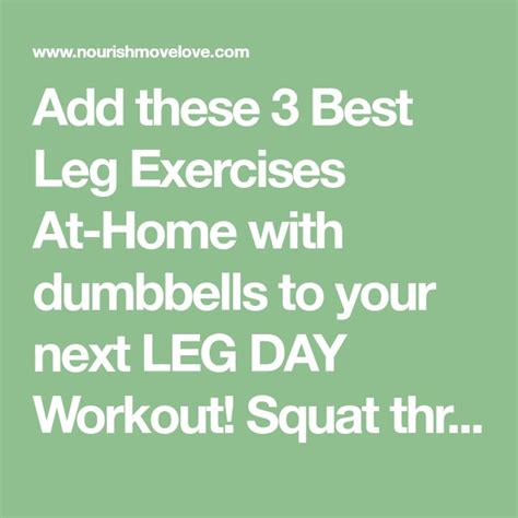 3 Best Leg Exercises At Home Nourish Move Love Leg Workout At