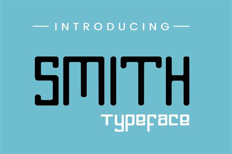 Smith Typeface Fonts Graphicriver