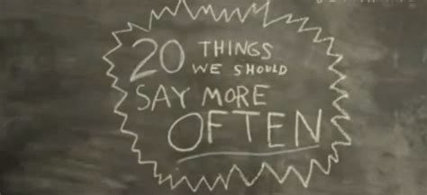 20 Things We Should Do More Often