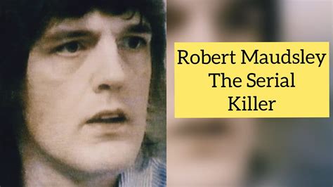 Robert Maudsley The Serial Killer Youtube
