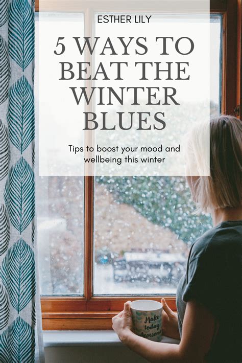5 Ways To Beat The Winter Blues Esther Lily In 2020 Winter Blues