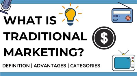 What Is Traditional Marketing Definition Advantages Categories