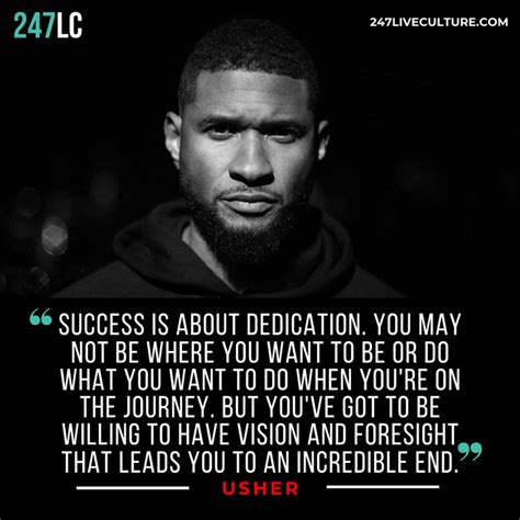 Usher Inspirational Quote Motivationalquotes Motivation Inspiration Quoteoftheday