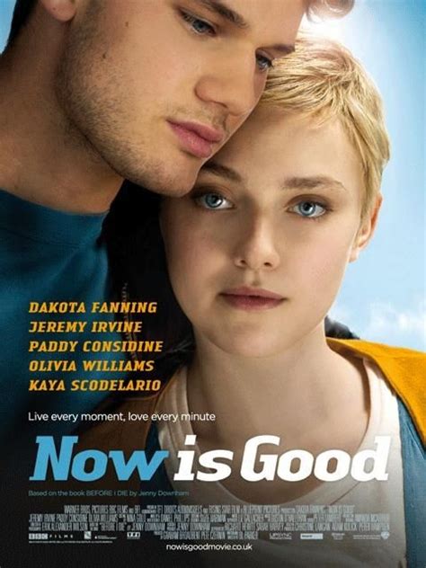 (though netflix is on here, too). Now Is Good Movie Poster (#1 of 5) - IMP Awards