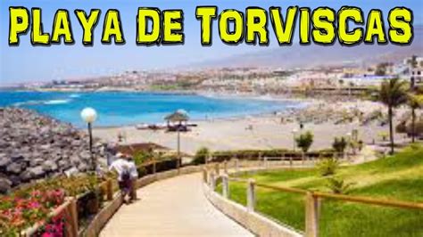 Playa De Torviscas Costa Adeje Tenerife K Youtube