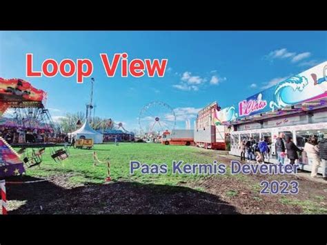 Paas Kermis Deventer 2023 Loop View YouTube