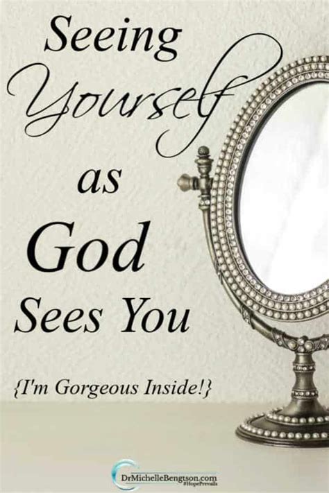 Seeing Yourself As God Sees You God Christian Encouragement Faith