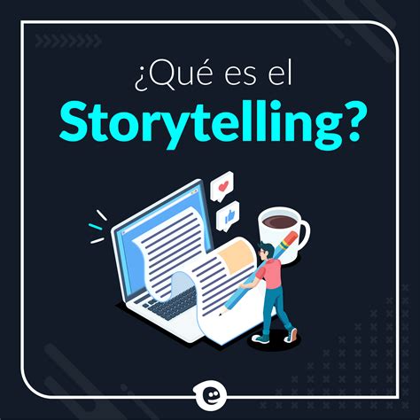 Storytelling El Arte De Contar Una Historia Mio Agencia Digital