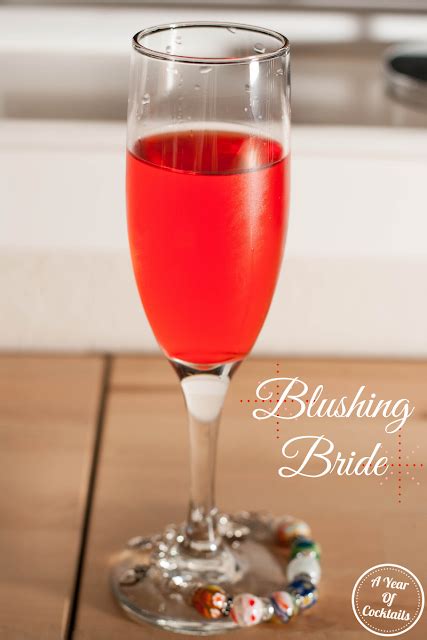 Blushing Bride A Year Of Cocktails