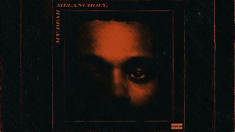 Νέο Album The Weeknd My Dear Melancholy Soundarts