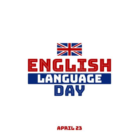 English Language Day Illustration Stock Illustration Illustration Of