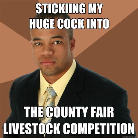 Stickiing My Huge Cock Into The County Fair Livestock Competition