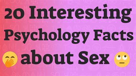 20 Interesting Psychology Facts About Sex Psychological Facts 2020