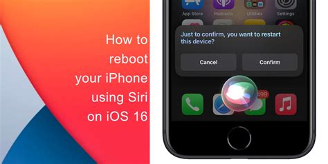 How To Reboot Your Iphone Using Siri On Ios 16