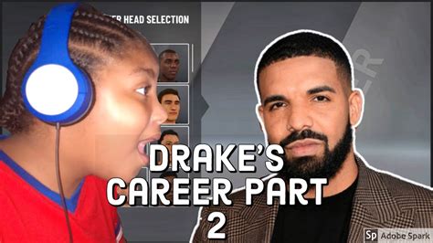 Drakes Career Part 2 Youtube
