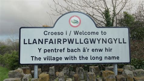 How A Small Town In Wales Came To Have The Longest Name In Europe And