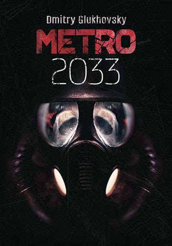 کتاب Metro 2033 کتاب مترو 2033 انگلیسی Dmitry Glukhovsky