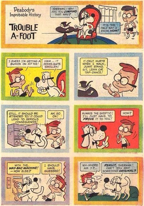 Peabodys Improbable History Comics Back In My Day Peabody Favorite Cartoon Character Tap