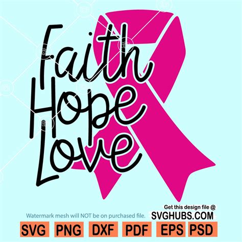 Faith Hope Love Cancer Awareness Svg Breast Cancer Svg