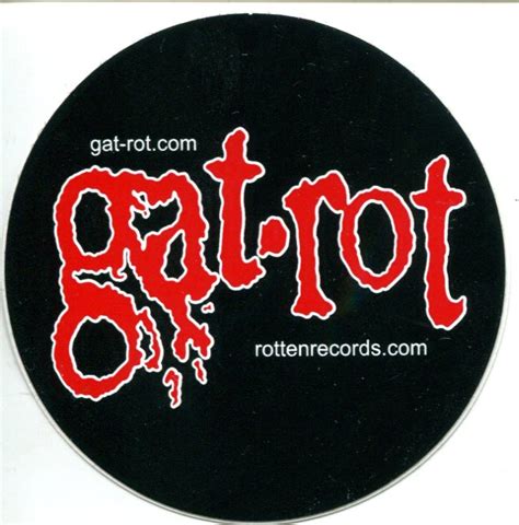 Gat Rot Promo Vinyl Sticker Rotten Records Store