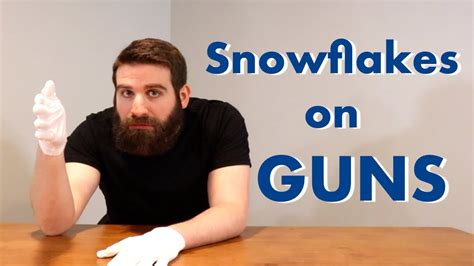 Snowflakes On Guns Youtube