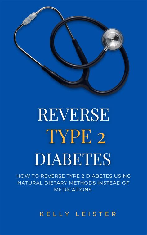 Reverse Type 2 Diabetes How To Reverse Type 2 Diabetes Using Natural