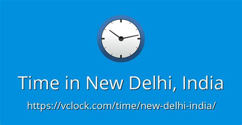 Time in New Delhi, India - vClock