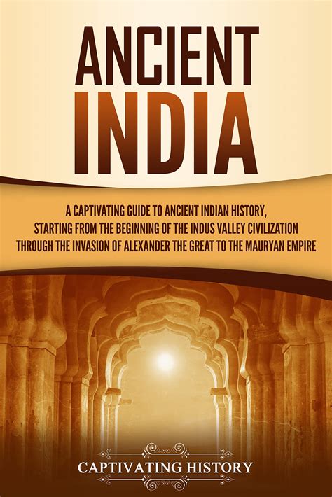 Buy Ancient India A Captivating Guide To Ancient Indian History