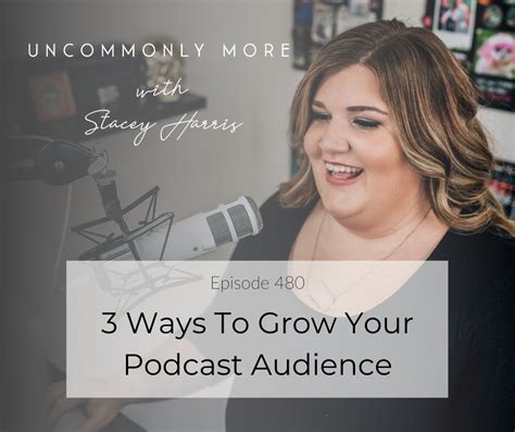 How To Grow Your Podcast 3 Ways To Grow Your Podcast