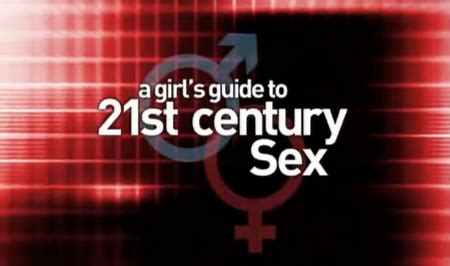 A Girl S Guide To St Century Sex All Episodes Repost Avaxhome