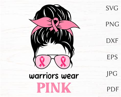 Breast Cancer Svg With Quote Warriors Wear Pink Messy Bun Etsy Canada