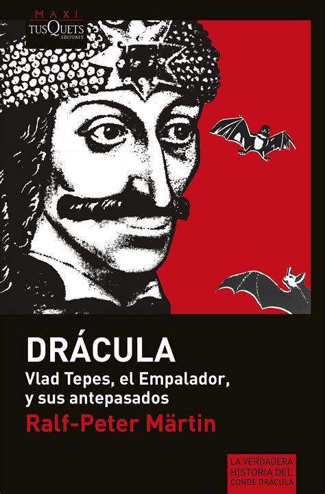 Dracula Vlad Tepes El Empalador Y Sus Antepasados Vlad Tepes The