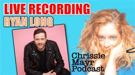 Live Chrissie Mayr Podcast With Ryan Long Viral Videos Stand Up