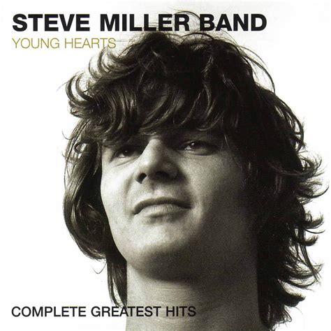 Young Hearts Complete Greatest Hits By Steve Miller Band Music Charts