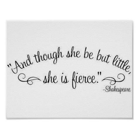 And Though She Be But Little She Is Fierce Poster In 2022 Rib Tattoos For