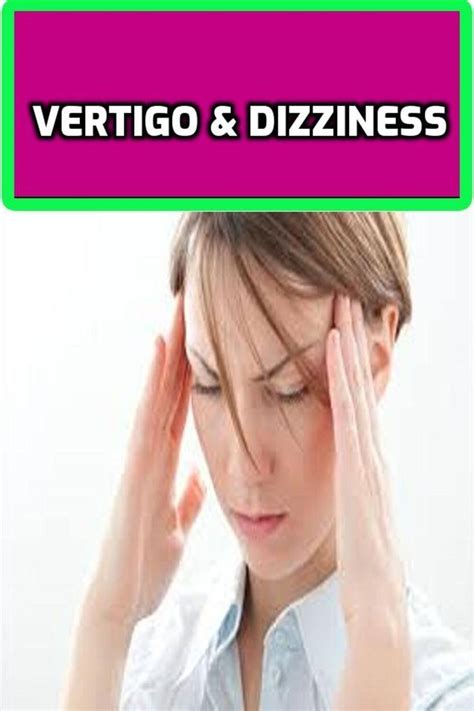 How To Get Rid Of Vertigo And Dizziness Permanently Dizziness