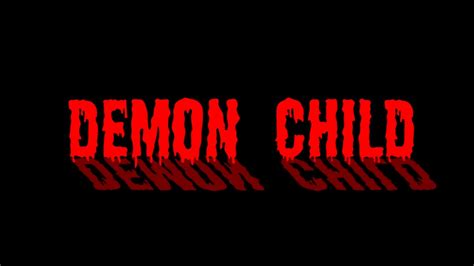 Demon Childtrailer Youtube