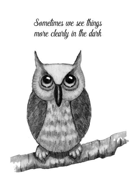 Encouragement Owl Drawing See Things More Clearly In The Dark Card