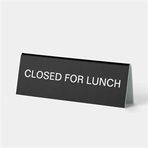 Generic Office Closed For Lunch Desk Sign Zazzle