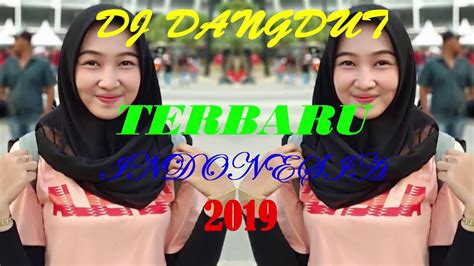 This woman is drop dead gorgeous! DJ DANGDUT TERBARU 2019 - BREAKBEAT REMIX LAGU DANGDUT INDONESIA TERBARU 2019 - YouTube