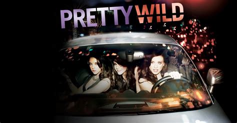 Pretty Wild Watch Tv Show Streaming Online