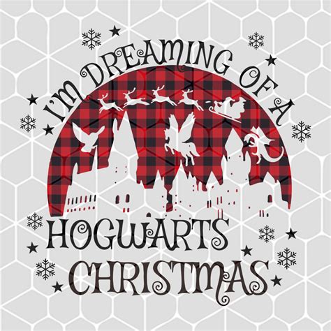 Im dreaming of a hogwarts christmas SVG | Decor in 2020 | Hogwarts