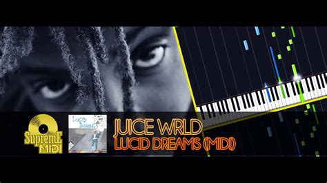 Juice Wrld Lucid Dreams Full Midi Piano Beat Youtube