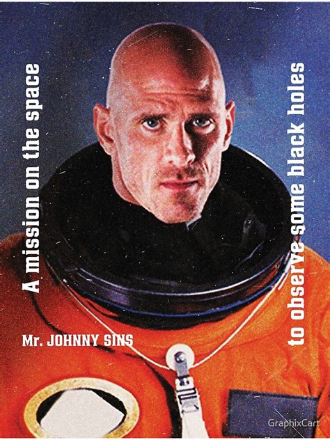 Johnny Sins Astronaut Poster For Sale By Graphixcart Redbubble